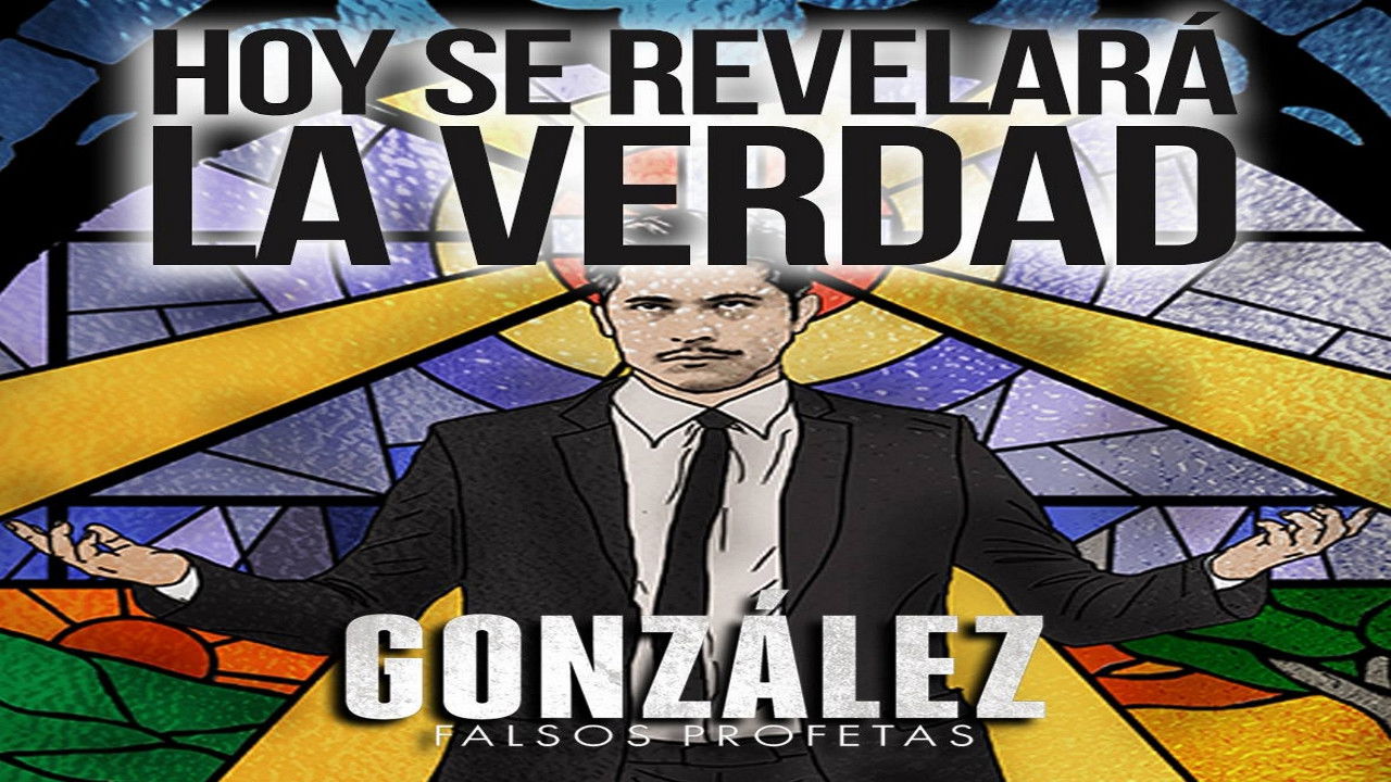 González: El Falso Profeta Background