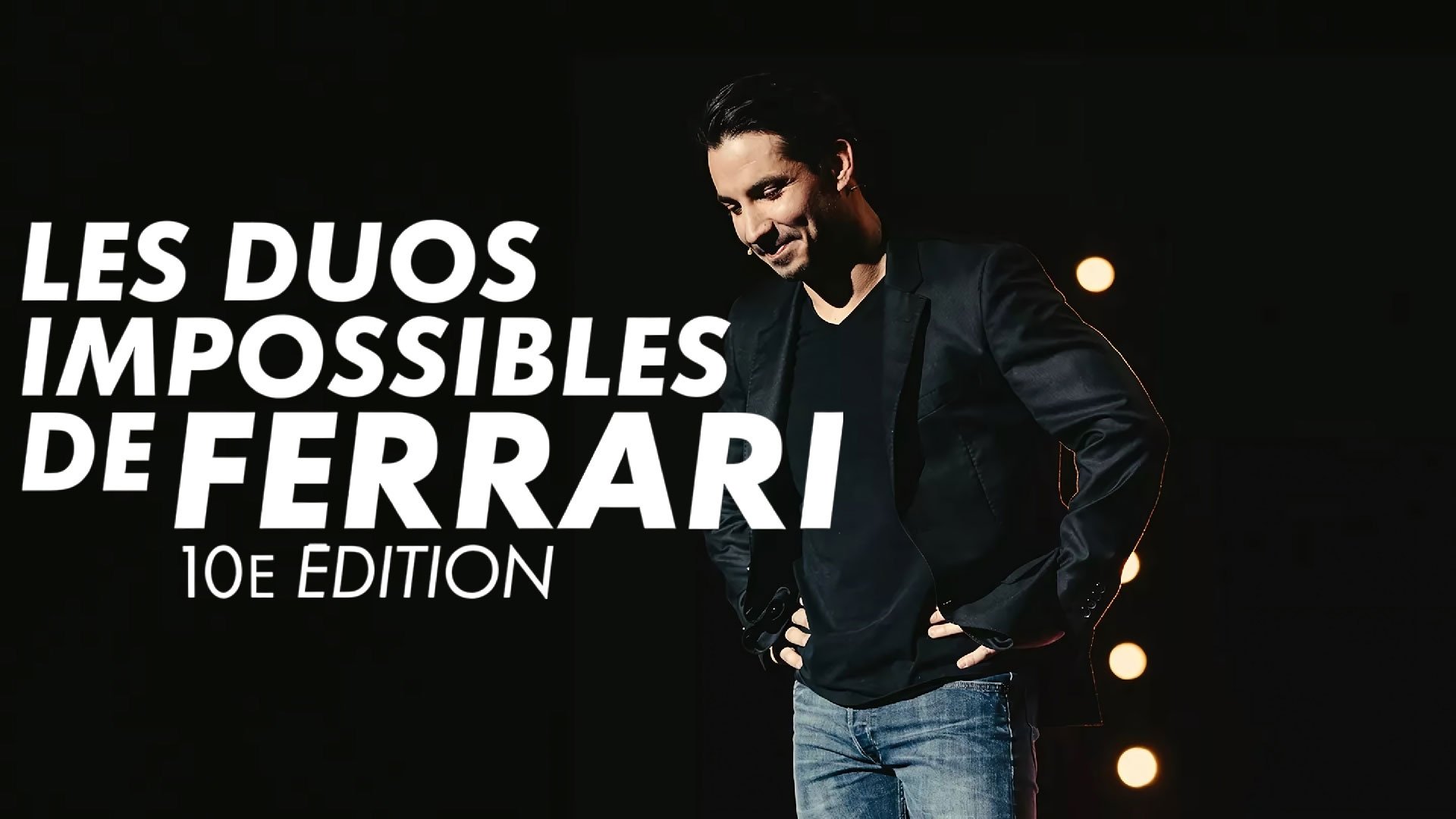 Les duos impossibles de Jérémy Ferrari : 10ème édition Background