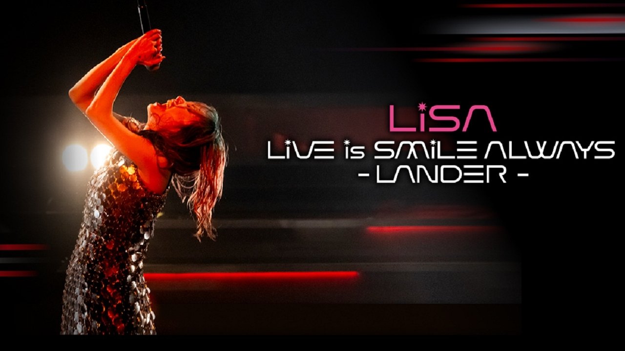 LiSA LiVE Is SMiLE ALWAYS -LANDER - Background