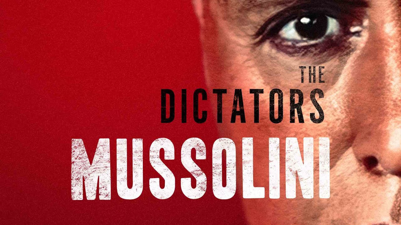 The Dictators: Mussolini Background