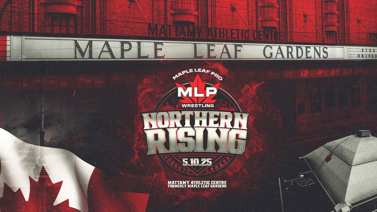 Maple Leaf Pro Wrestling: Northern Rising Background