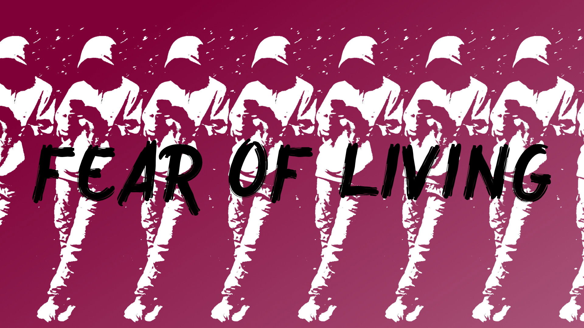 Fear Of Living Background