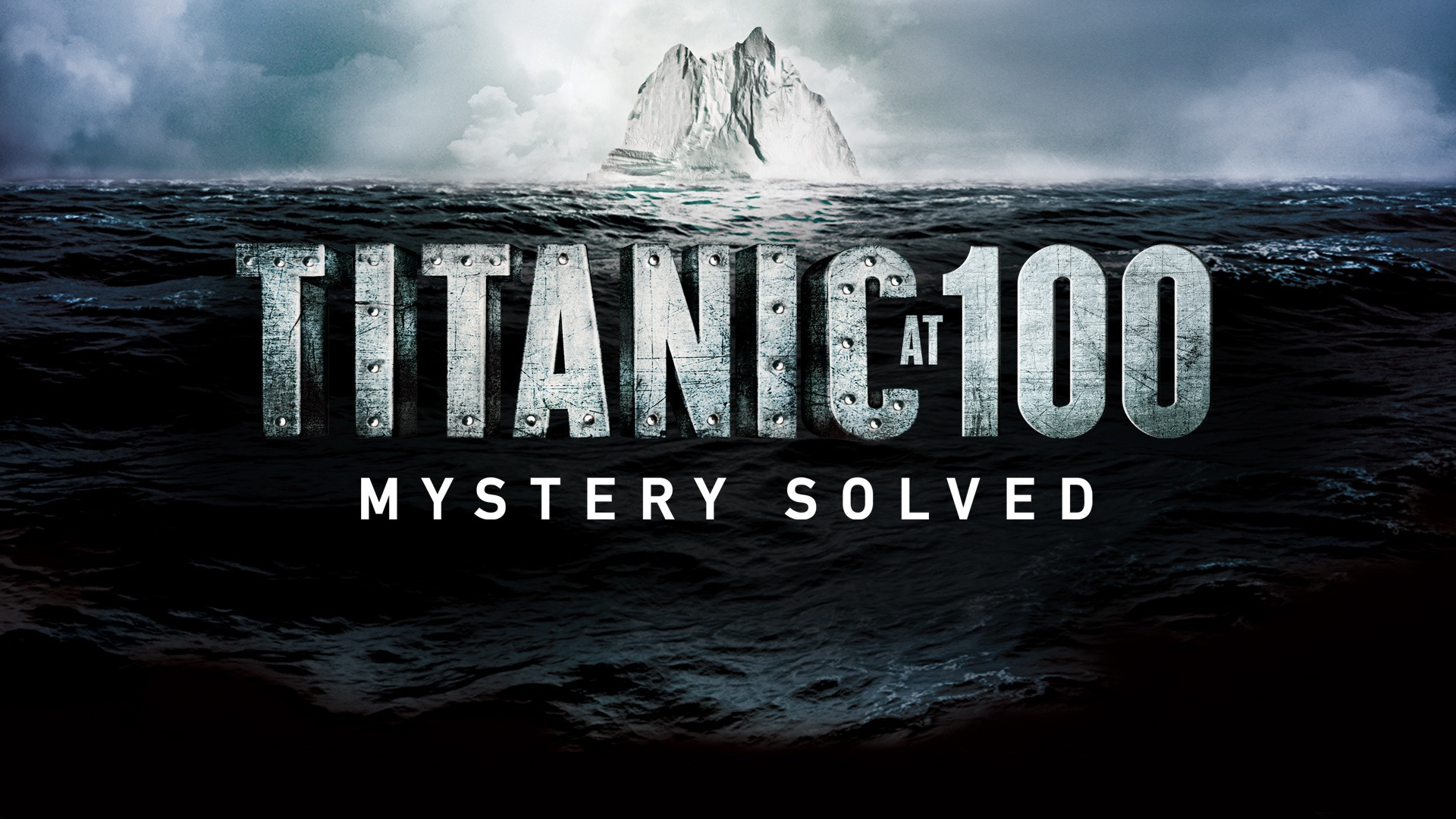 Titanic at 100: Mystery Solved Background