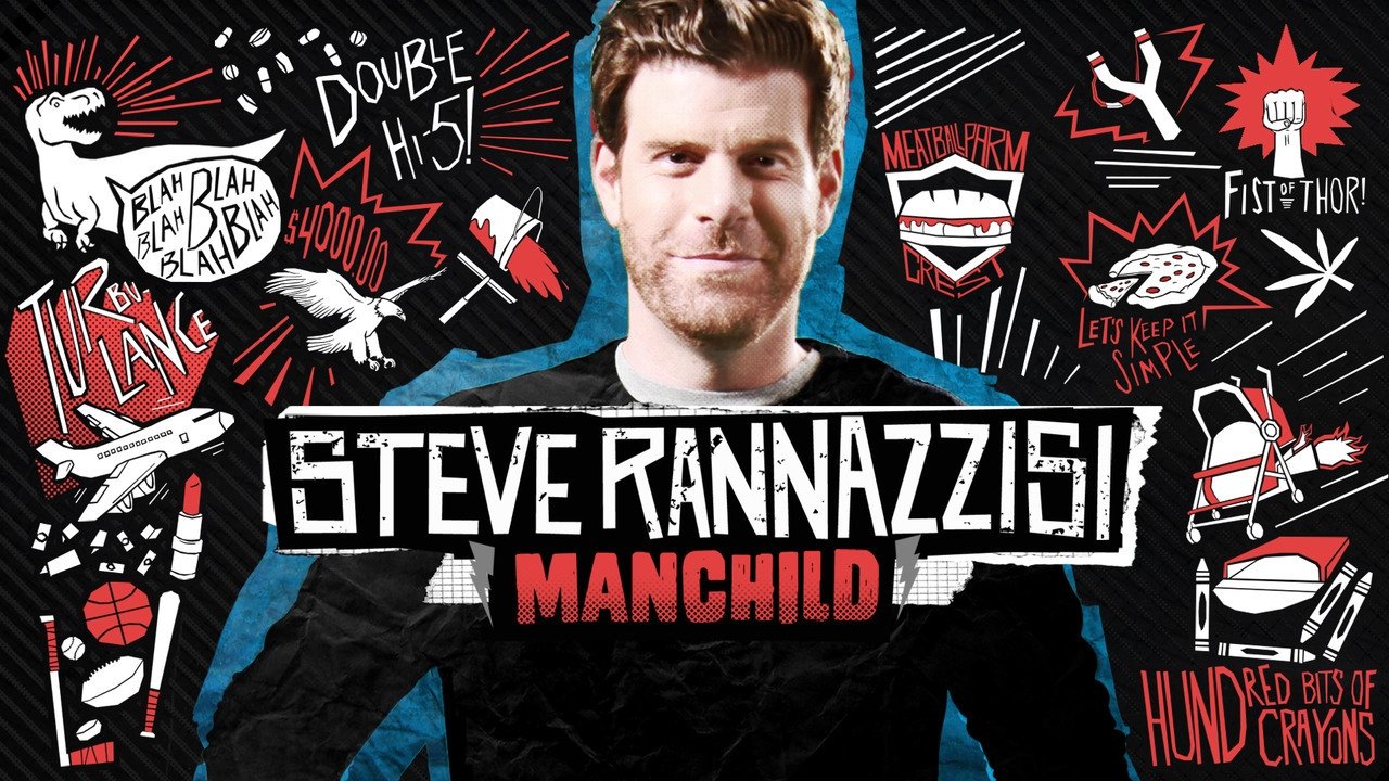 Steve Rannazzisi: Manchild Background