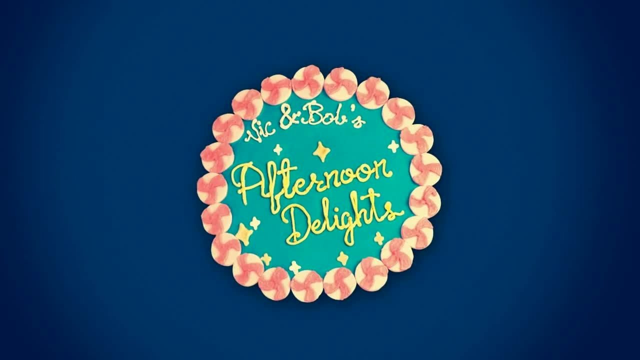 Vic and Bob's Afternoon Delights Background