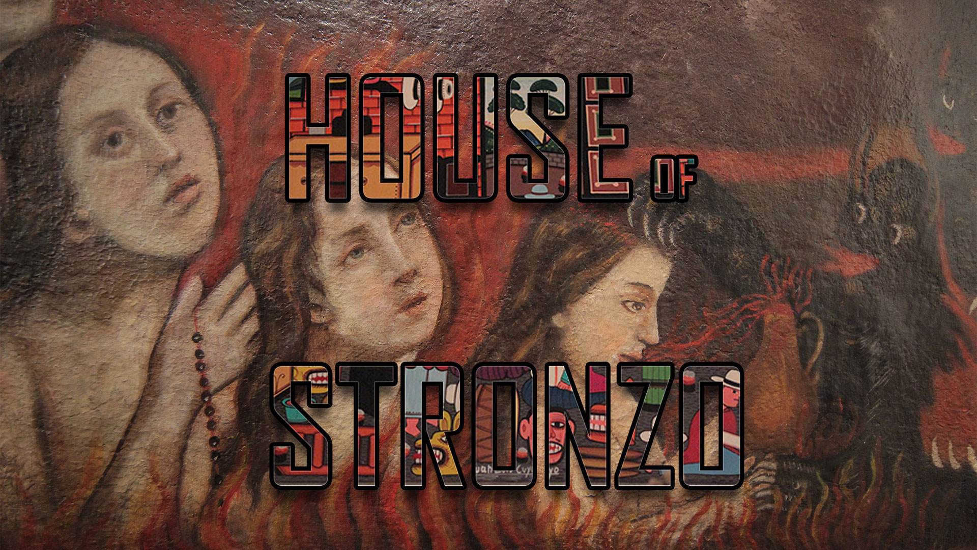 House of Stronzo Background