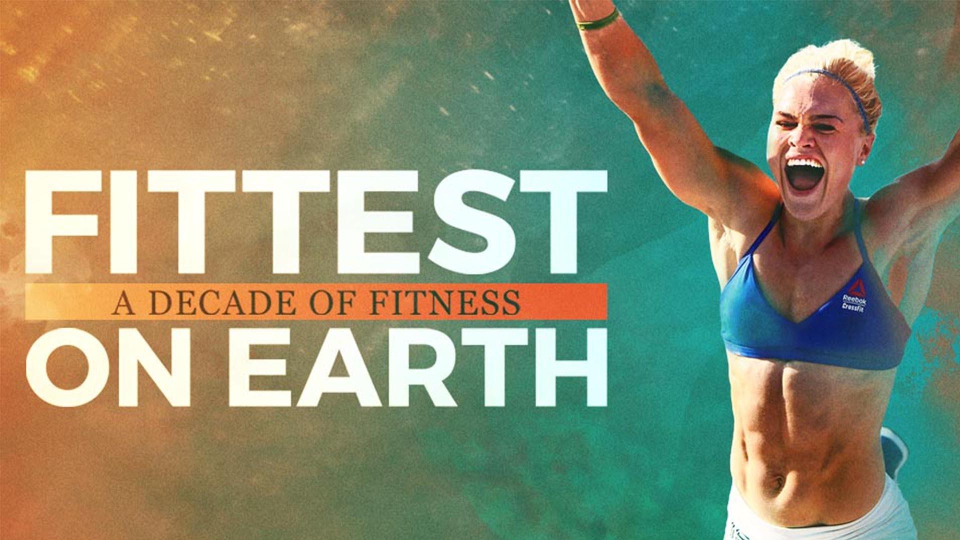 Fittest on Earth: A Decade of Fitness Background