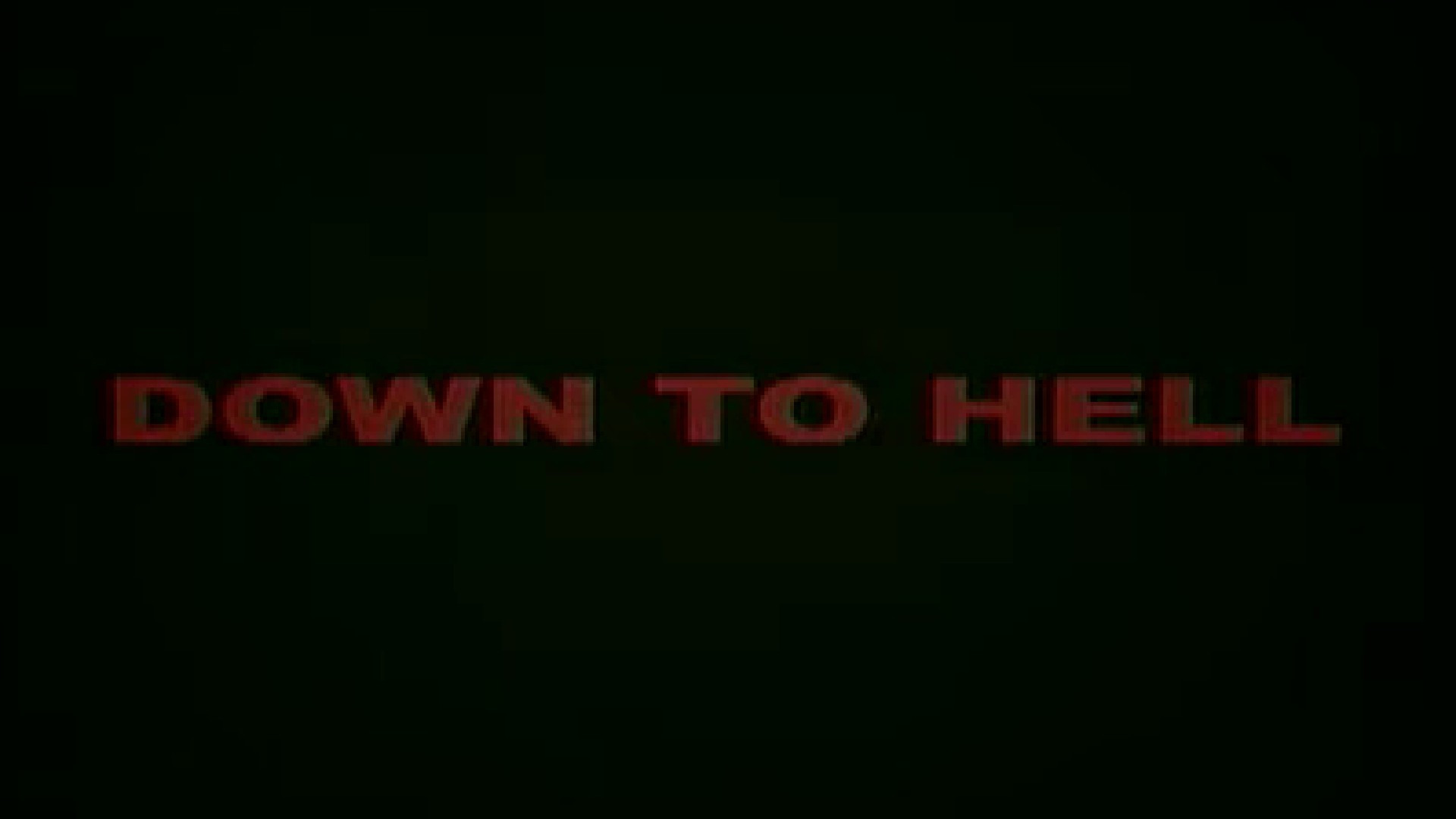 Down to Hell Background