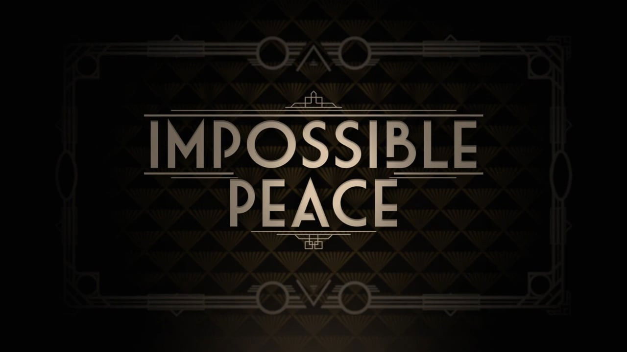 Impossible Peace Background