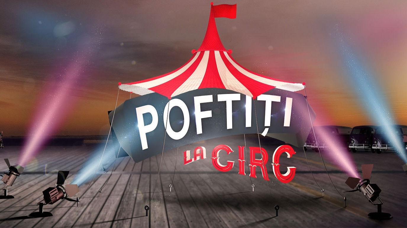 Poftiti La Circ Background