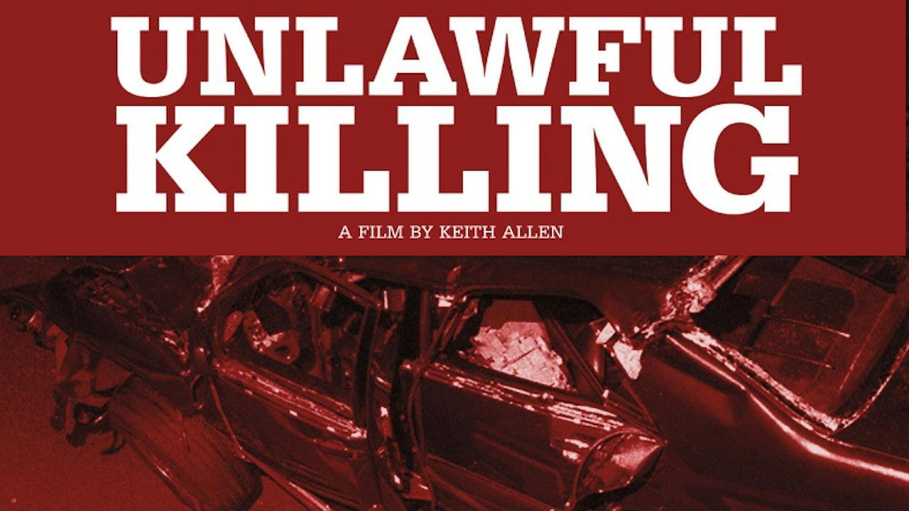 Unlawful Killing Background