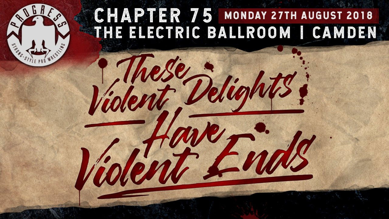 PROGRESS Chapter 75: These Violent Delights Have Violent Ends Background