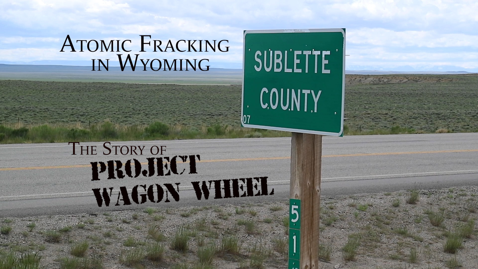 Atomic Fracking in Wyoming: The Story of Project Wagon Wheel Background
