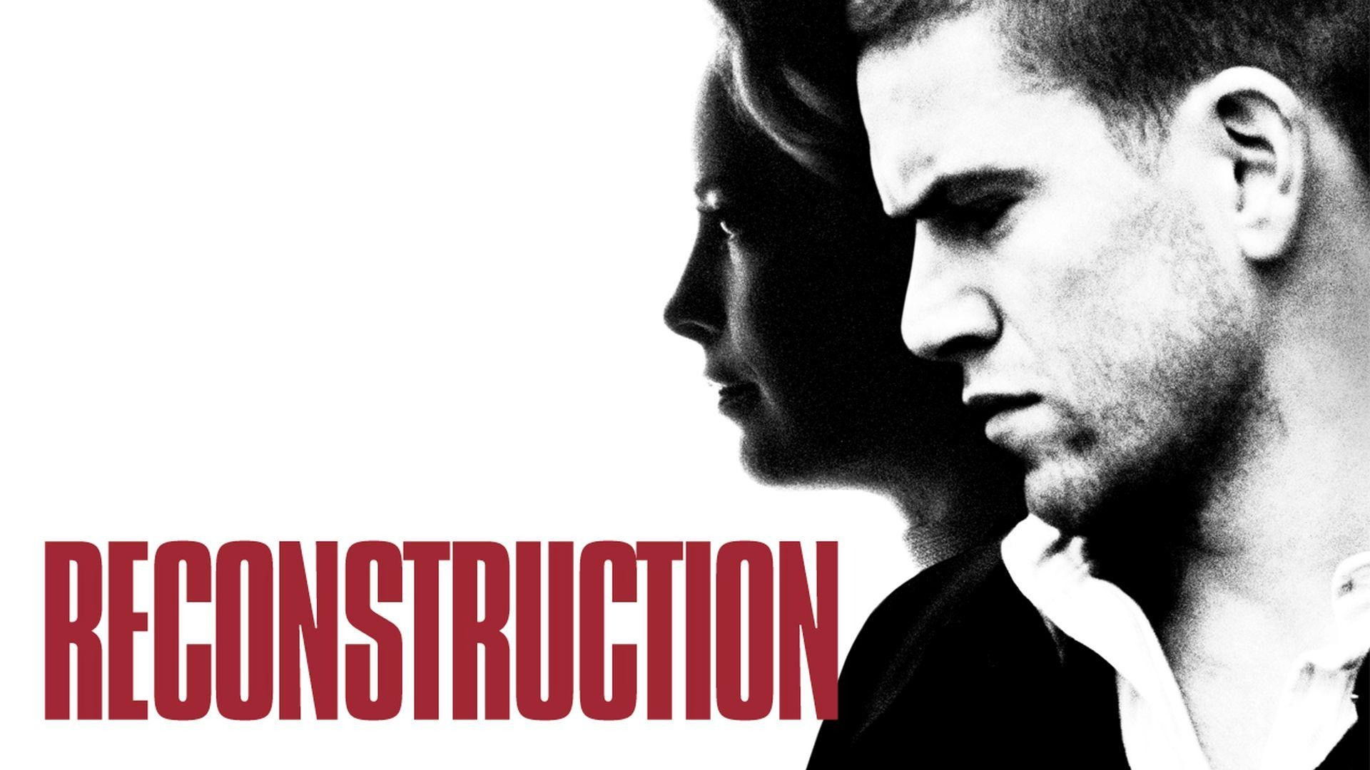 Reconstruction Background