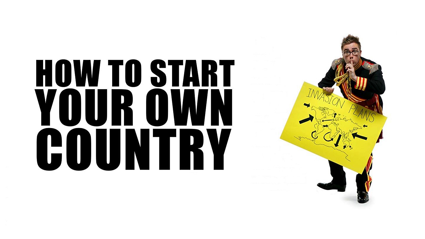 How to Start Your Own Country Background