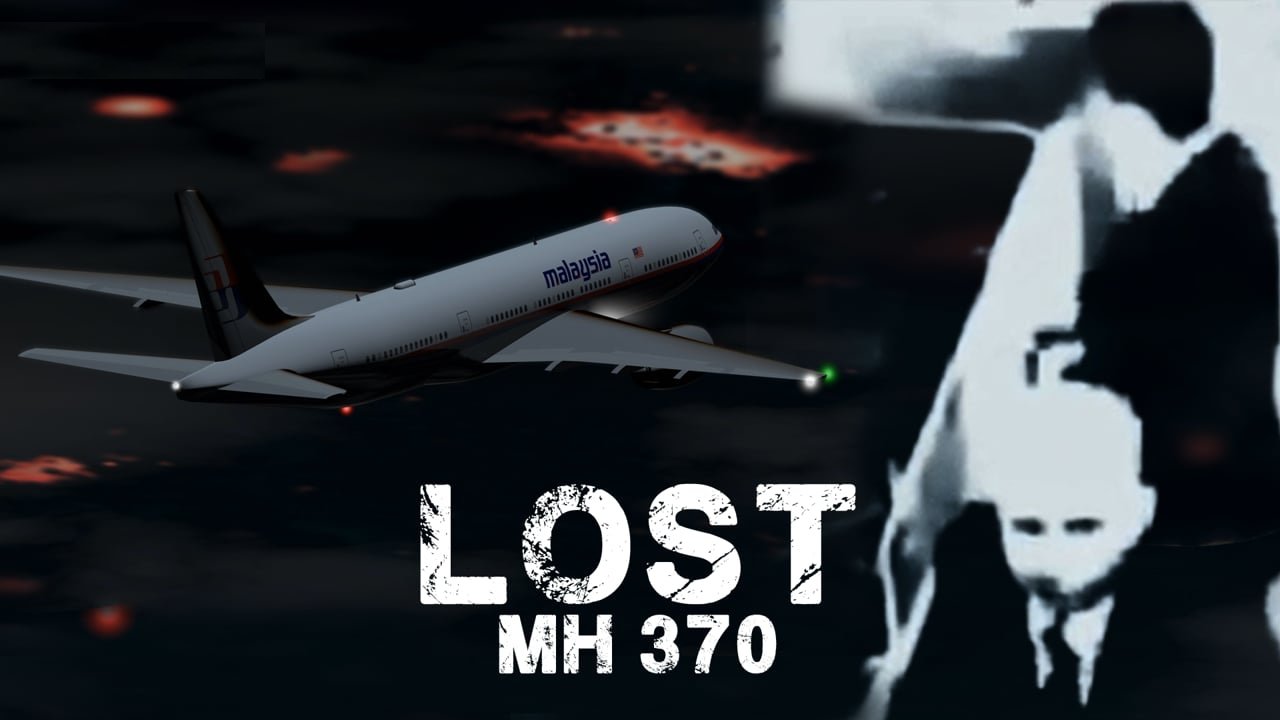 Lost: MH 370 Background