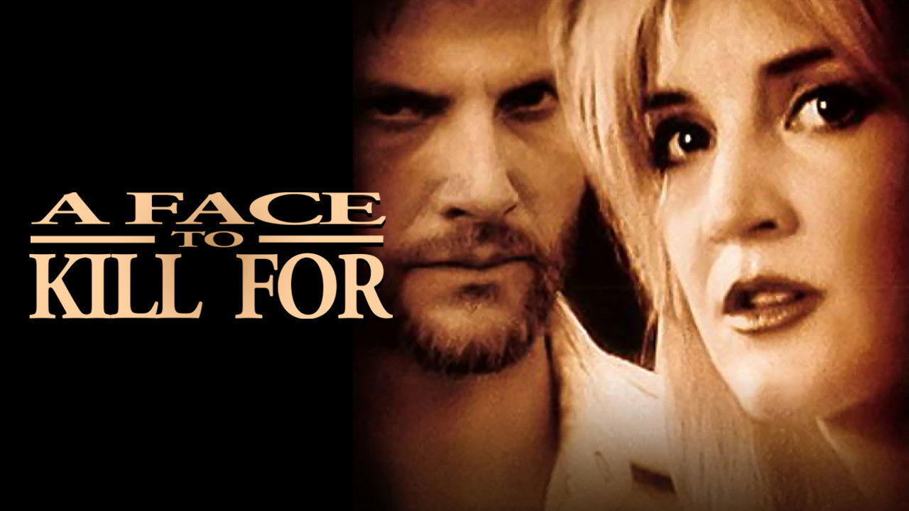 A Face to Kill for Background