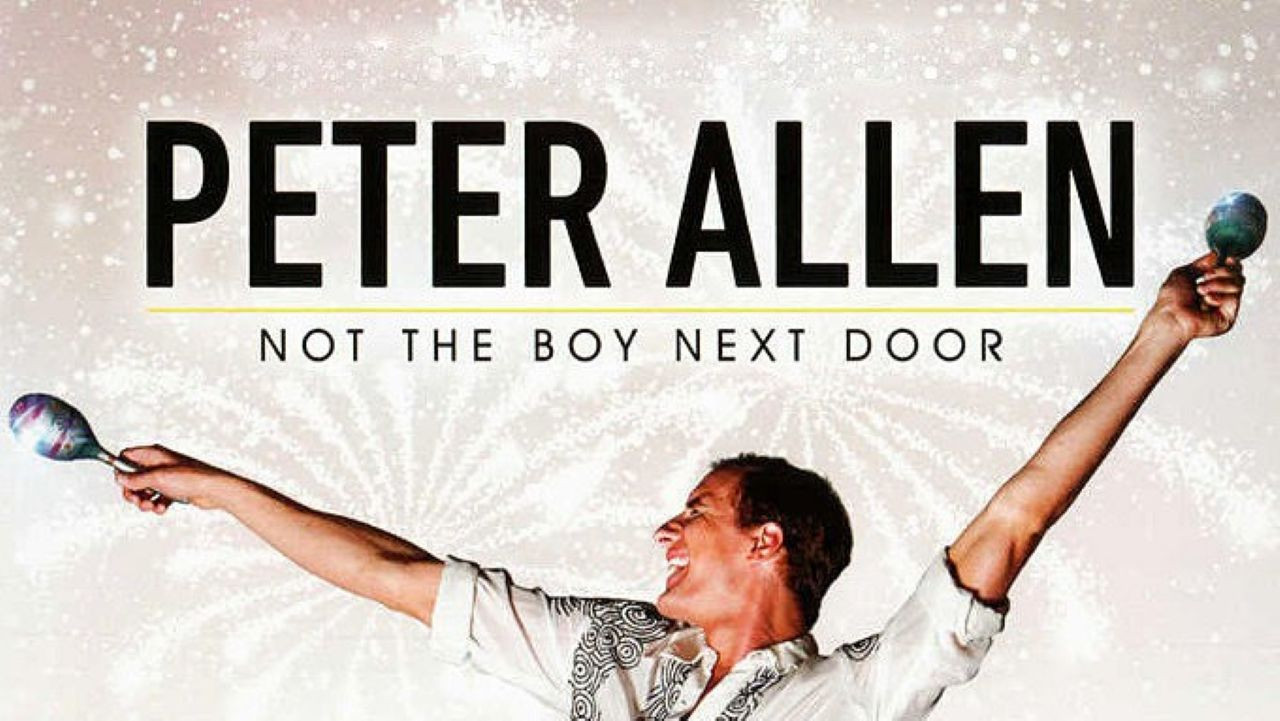 Peter Allen: Not the Boy Next Door Background