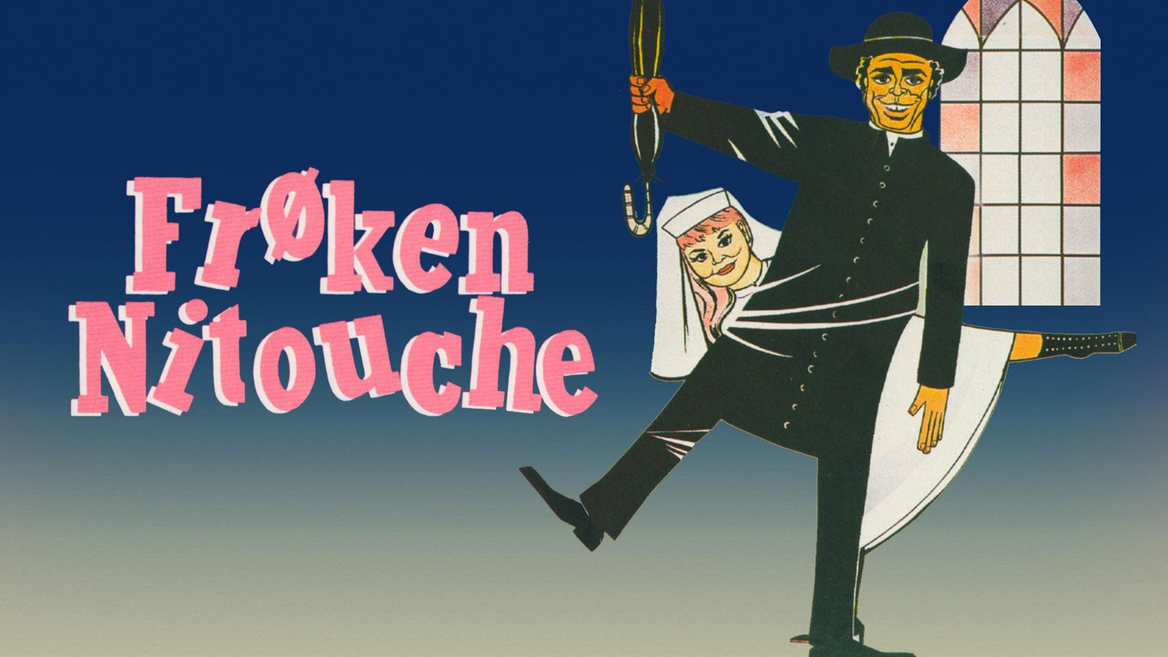 Frøken Nitouche Background