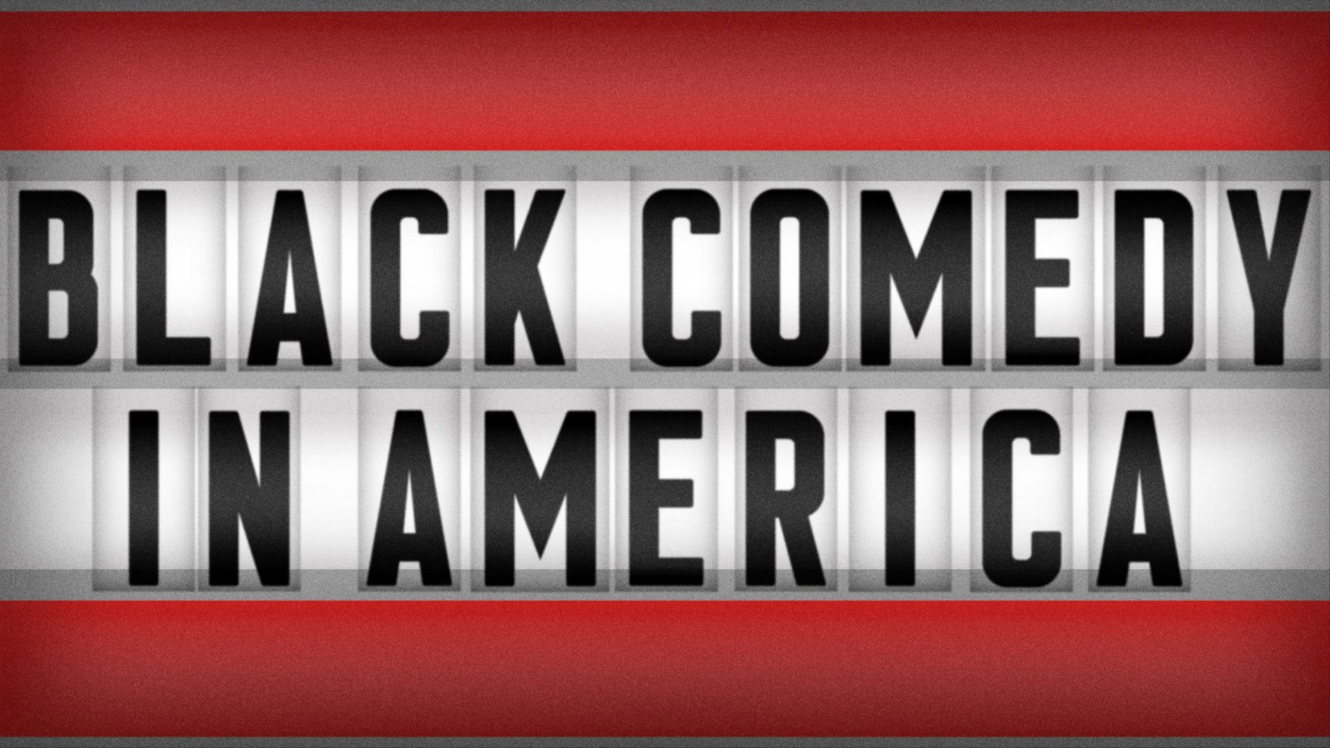 Black Comedy in America Background