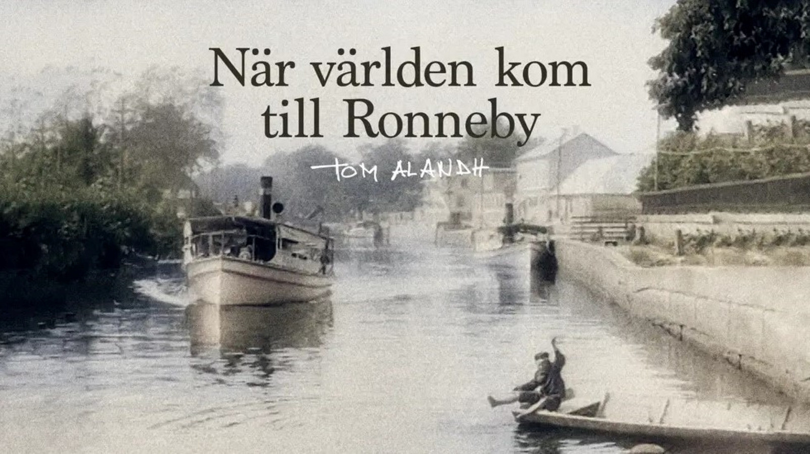 När världen kom till Ronneby Background